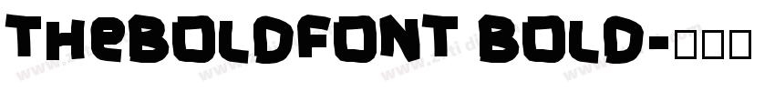 TheBoldFont Bold字体转换